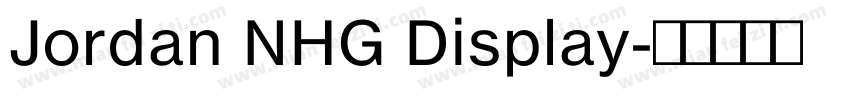 Jordan NHG Display字体转换